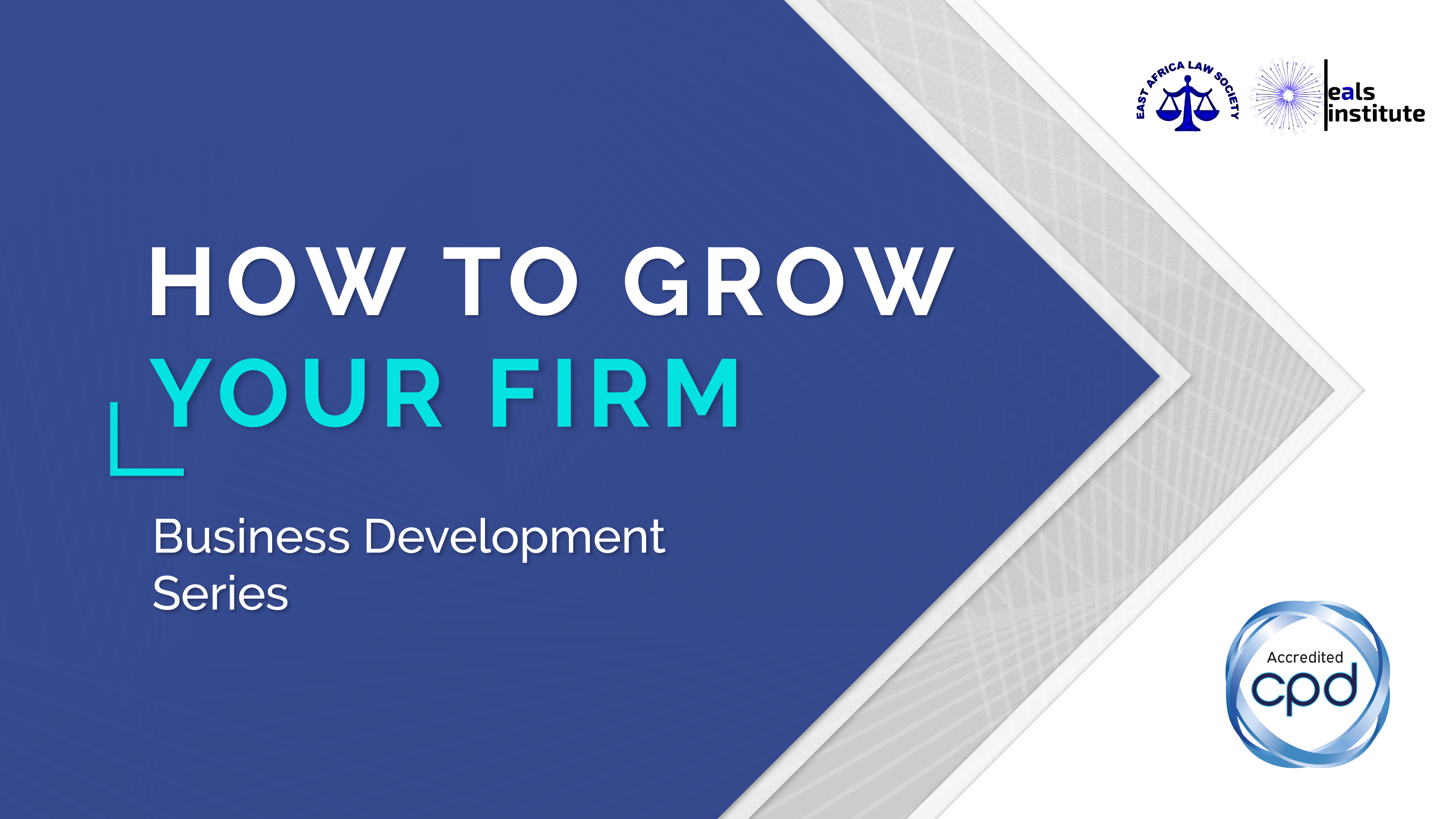 How To Grow Your Firm EALS101